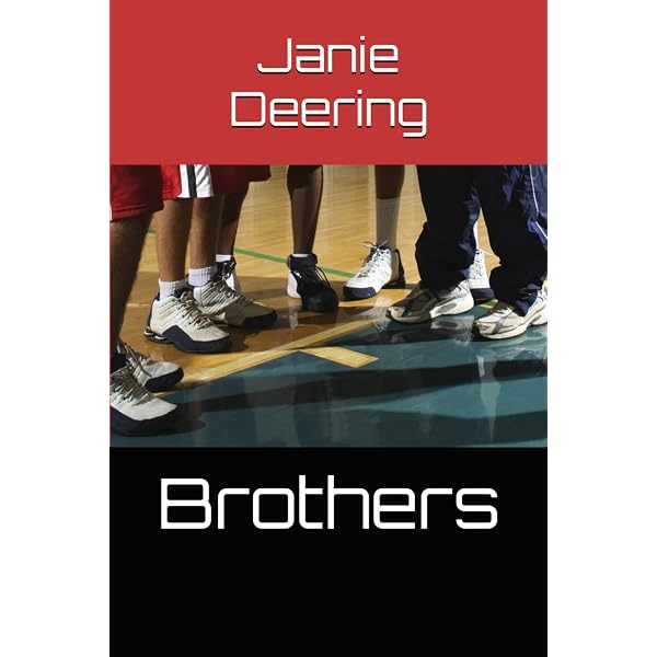 Amazon.com: Brothers: 9798268586220: Deering, Miss Janie J: Books